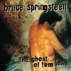 Springsteen, Bruce - 1995 - The Ghost Of Tom Joad